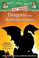 Dragons et créatures mythiques : A Nonfiction Companion to Magic Tree House Merlin Mission #27 : La nuit du neuvième dragon - Dragons and Mythical Creatures: A Nonfiction Companion to Magic Tree House Merlin Mission #27: Night of the Ninth Dragon