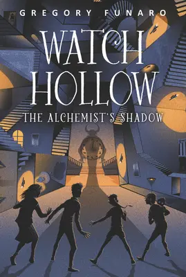 Watch Hollow : L'ombre de l'alchimiste - Watch Hollow: The Alchemist's Shadow