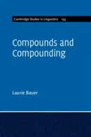 Les composés et la composition - Compounds and Compounding