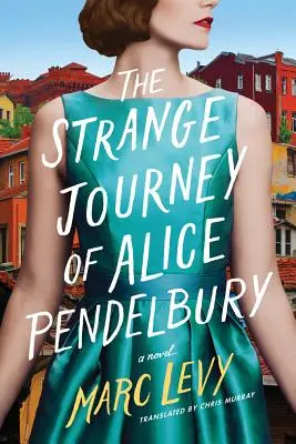 L'étrange voyage d'Alice Pendelbury - The Strange Journey of Alice Pendelbury