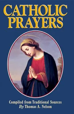 Prières catholiques - Catholic Prayers