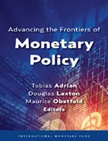 Faire avancer les frontières de la politique monétaire - Advancing the Frontiers of Monetary Policy