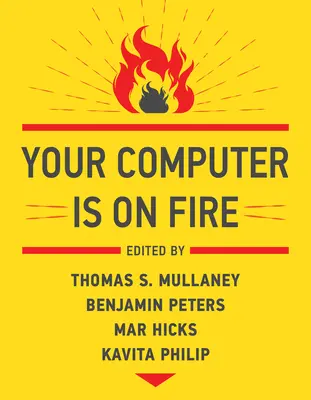 Votre ordinateur est en feu - Your Computer Is on Fire