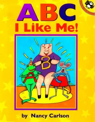 ABC Je m'aime bien ! - ABC I Like Me!