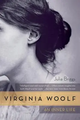 Virginia Woolf : Une vie intérieure - Virginia Woolf: An Inner Life