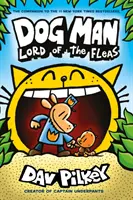 Dog Man 5 : Lord of the Fleas PB - Dog Man 5: Lord of the Fleas PB