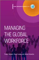 La gestion de la main-d'œuvre mondiale - Managing the Global Workforce