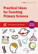 Idées pratiques pour l'enseignement des sciences au niveau primaire - Practical Ideas for Teaching Primary Science