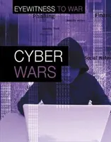 Guerres cybernétiques - Cyber Wars