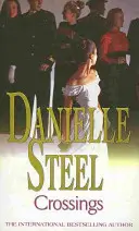 Crossings - Une lecture épique et incontournable du best-seller mondial - Crossings - An epic, unputdownable read from the worldwide bestseller