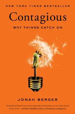 Contagieux : Pourquoi les choses s'accrochent - Contagious: Why Things Catch on