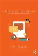 Liberté d'information : Un guide pratique pour les journalistes britanniques - Freedom of Information: A Practical Guide for UK Journalists