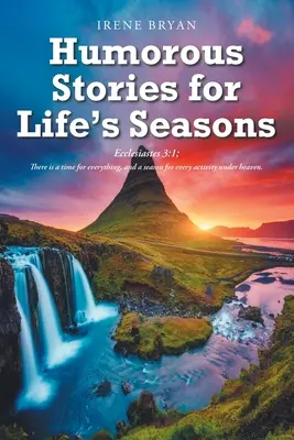 Histoires humoristiques pour les saisons de la vie - Humorous Stories for Life's Seasons