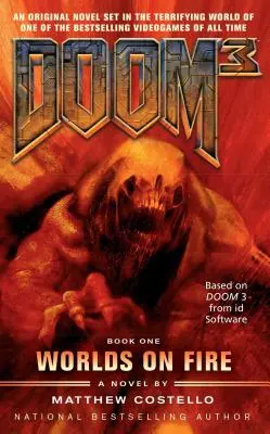 Doom 3 : Worlds on Fire - Doom 3: Worlds on Fire