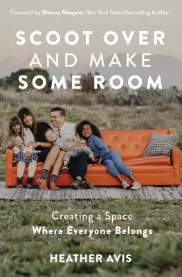 Faites de la place : Créer un espace où chacun a sa place - Scoot Over and Make Some Room: Creating a Space Where Everyone Belongs