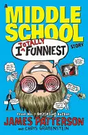 I Totally Funniest : Une histoire de collège - (I Funny 3) - I Totally Funniest: A Middle School Story - (I Funny 3)
