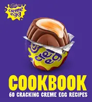 Livre de cuisine des œufs à la crème de Cadbury - Cadbury Creme Egg Cookbook