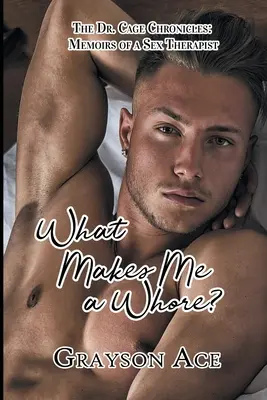 Qu'est-ce qui fait de moi une pute ? - What Makes Me a Whore?