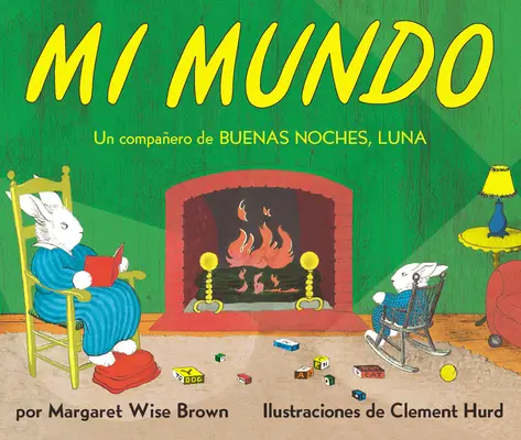 Mi Mundo Board Book : Livre de bord Mon Monde (Edition Espagnole) - Mi Mundo Board Book: My World Board Book (Spanish Edition)