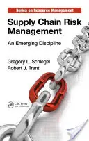 Gestion des risques de la chaîne d'approvisionnement : Une discipline émergente - Supply Chain Risk Management: An Emerging Discipline