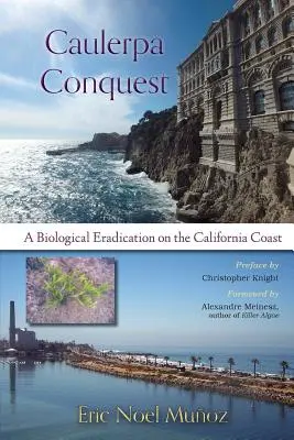 La conquête de la Caulerpa : Une éradication biologique sur la côte californienne - Caulerpa Conquest: A Biological Eradication on the California Coast