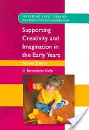 Soutenir la créativité et l'imagination dans la petite enfance - Supporting Creativity and Imagination in the Early Years