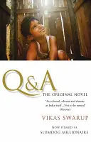 Q & R - Le best-seller international filmé sous le titre Slumdog Millionaire - Q &  A - The International Bestseller Filmed as Slumdog Millionaire