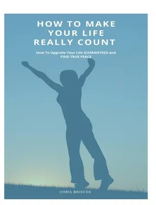 Comment faire en sorte que votre vie compte vraiment. (Couverture rigide, image enveloppée) - How To Make Your Life Really Count. (Hard Cover, Image Wrap)