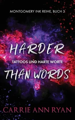 Harder than Words - Tattoos und harte Worte (Plus dur que les mots) - Harder than Words - Tattoos und harte Worte