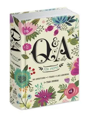 Q&A a Day for Moms : A 5-Year Journal (en anglais) - Q&A a Day for Moms: A 5-Year Journal