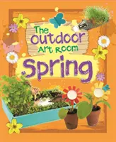 Salle d'art en plein air : Printemps - Outdoor Art Room: Spring