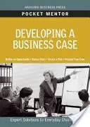 Développer une analyse de rentabilité : des solutions d'experts aux défis quotidiens - Developing a Business Case: Expert Solutions to Everyday Challenges
