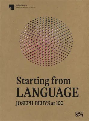 Partir du langage : Joseph Beuys à 100 ans - Starting from Language: Joseph Beuys at 100