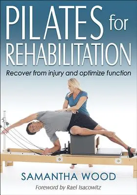 Pilates pour la rééducation - Pilates for Rehabilitation
