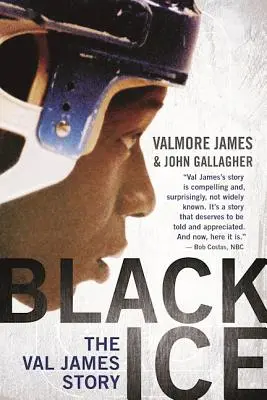 Black Ice : L'histoire de Val James - Black Ice: The Val James Story