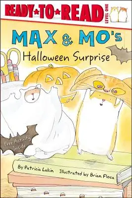 La surprise d'Halloween de Max et Mo : Prêt-à-lire niveau 1 - Max & Mo's Halloween Surprise: Ready-To-Read Level 1