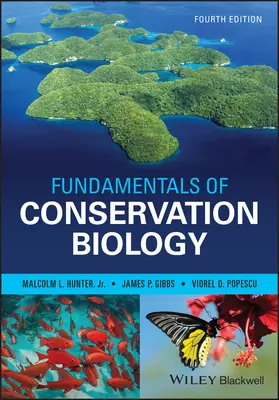 Principes fondamentaux de la biologie de la conservation - Fundamentals of Conservation Biology