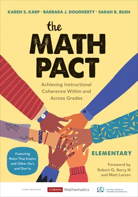 Le pacte mathématique, élémentaire : Assurer la cohérence de l'enseignement au sein d'une même classe et d'une classe à l'autre - The Math Pact, Elementary: Achieving Instructional Coherence Within and Across Grades