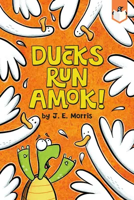 Les canards se déchaînent ! - Ducks Run Amok!