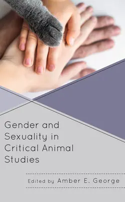 Genre et sexualité dans les études animales critiques - Gender and Sexuality in Critical Animal Studies