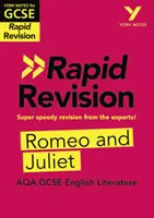 York Notes for AQA GCSE (9-1) Rapid Revision : Roméo et Juliette - Rattraper le retard, réviser et être prêt pour les évaluations de 2021 et les examens de 2022 - York Notes for AQA GCSE (9-1) Rapid Revision: Romeo and Juliet - Catch up, revise and be ready for 2021 assessments and 2022 exams