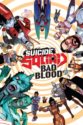 Suicide Squad : Bad Blood - Suicide Squad: Bad Blood