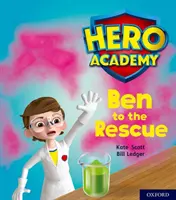 Académie des héros : Niveau 5 d'Oxford, Bande de livres verts : Ben à la rescousse - Hero Academy: Oxford Level 5, Green Book Band: Ben to the Rescue