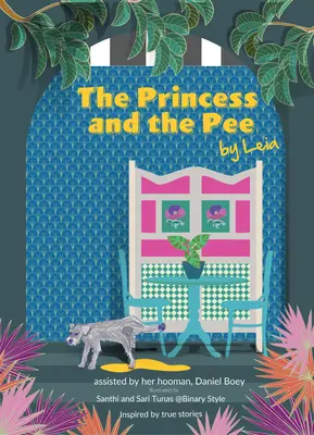 La princesse et le pipi : L'histoire d'un ancien chien d'élevage qui n'a jamais connu l'amour par Leia - The Princess and the Pee: A Tale of an Ex-Breeding Dog Who Never Knew Love by Leia