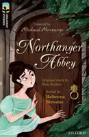 Oxford Reading Tree TreeTops Greatest Stories : Oxford Niveau 20 : L'Abbaye de Northanger - Oxford Reading Tree TreeTops Greatest Stories: Oxford Level 20: Northanger Abbey