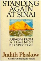 Se tenir à nouveau au Sinaï : Le judaïsme dans une perspective féministe - Standing Again at Sinai: Judaism from a Feminist Perspective