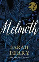 Melmoth - Un roman - Melmoth - A Novel