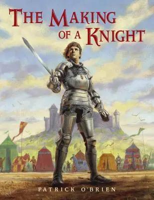 La fabrication d'un chevalier - The Making of a Knight