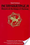 Heimskringla : Histoire des rois de Norvège - Heimskringla: History of the Kings of Norway