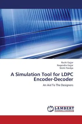 Un outil de simulation pour l'encodeur-décodeur LDPC - A Simulation Tool for LDPC Encoder-Decoder